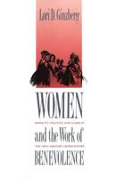 Women and the Work of Benevolence