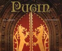 Pugin - A Gothic Passion (Paper)