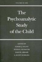 The Psychoanalytic Study of the Child V49