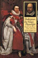 Shakespeare, the King's Playwright