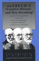 On Freud's "Creative Writers and Day-Dreaming"