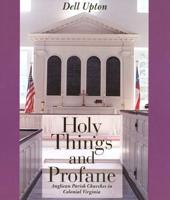 Holy Things and Profane