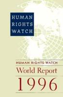 Human Rights: World Report 1996 (Paper Only)