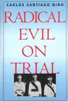 Radical Evil on Trial