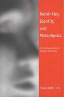 Rethinking Identity and Metaphysics