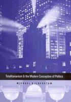 Totalitarianism and the Modern Conception of Politics