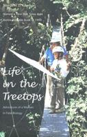 Life in the Treetops