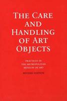 The Care and Handling of Art Objects
