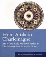 From Attila to Charlemagne