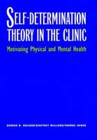 Self-Determination Theory in the Clinic