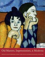 Old Masters, Impressionists, and Moderns