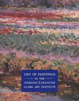 List of Paintings in the Sterling and Francine Clark Art Institute