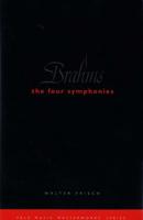 Brahms, the Four Symphonies