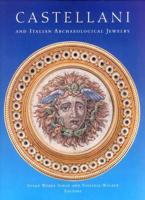 Castellani and Italian Archaeological Jewelry