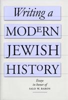 Writing a Modern Jewish History