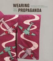 Wearing Propaganda