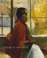 Degas at Harvard