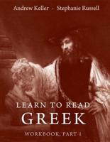 Learn to Read Greek. Part 1 Workbook