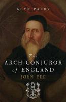 The Arch-Conjuror of England