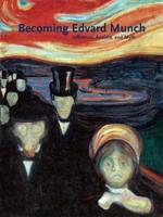 Becoming Edvard Munch