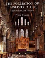 The Formation of English Gothic