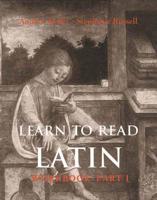 Learn to Read Latin. Workbook