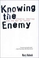 Knowing the Enemy