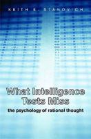 What Intelligence Tests Miss