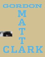 Gordon Matta-Clark