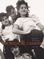 The Radical Camera