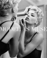 The Model as Muse