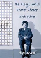 The Visual World of French Theory