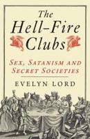 The Hell-Fire Clubs