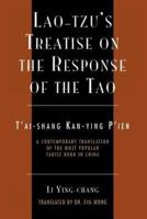 Lao-Tzu's Treatise on the Response of the Tao