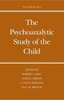 The Psychoanalytic Study of the Child. Volume 65