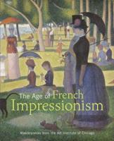 The Age of French Impressionism