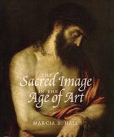 The Sacred Image in the Age of Art