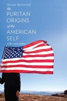 The Puritan Origins of the American Self