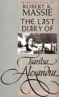 The Last Diary of Tsaritsa Alexandra