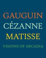 Gauguin, Cézanne, Matisse
