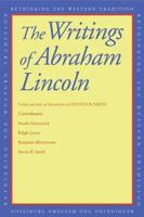 The Writings of Abraham Lincoln