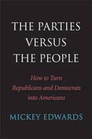 The Parties Versus the People