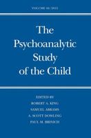 The Psychoanalytic Study of the Child. Volume 66