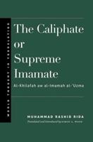 The Caliphate or Supreme Imamate