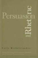 Persuasion and Rhetoric