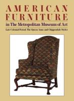 American Furniture in The Metropolitan Museum of Art, Late Colonial Period