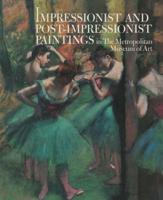 Impressionist and Post-Impressionist Paintings in The Metropolitan Museum of Art