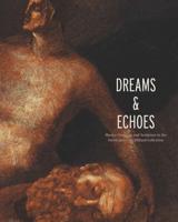 Dreams & Echoes