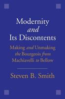 Modernity and Its Discontents
