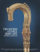 Treasures of Early Irish Art, 1500 B.C. To 1500 A.D